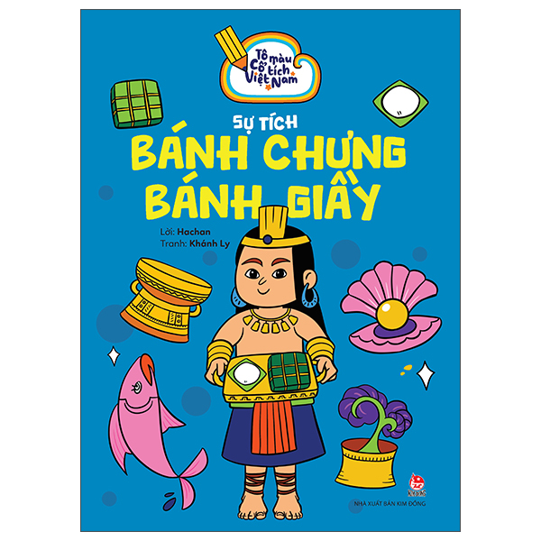 Tô Màu Cổ Tích Việt Nam - Sự Tích Bánh Chưng Bánh Giày