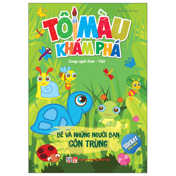 Tô Màu Khám Phá - Song Ngữ Anh-Việt - Bé Và Những Người Bạn Côn Trùng