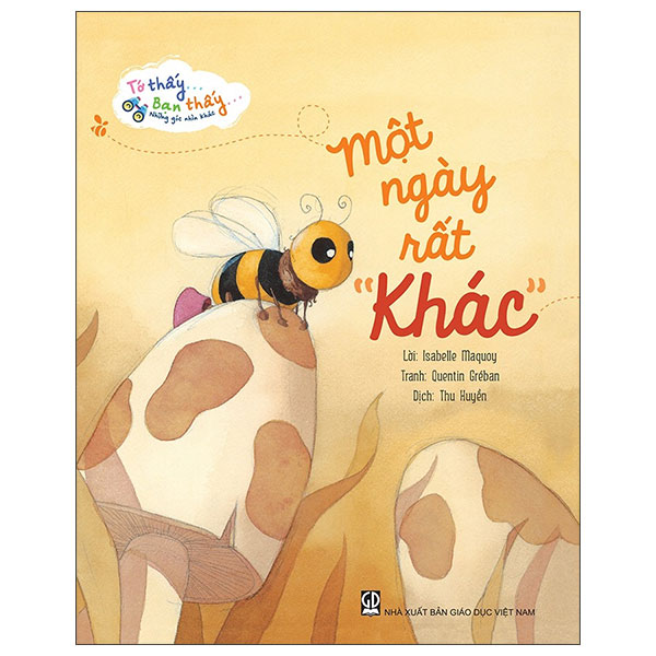 Tớ Thấy…Bạn Thấy…Những Góc Nhìn Khác - Một Ngày Rất "Khác"