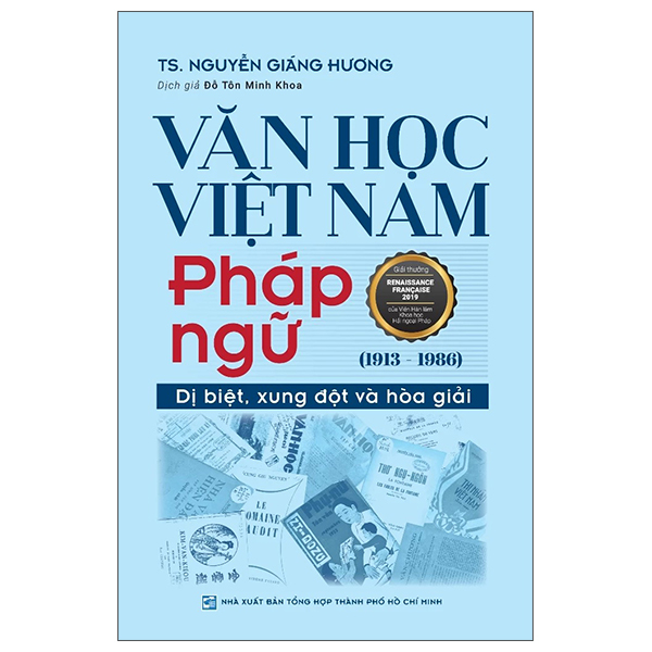 Văn Học Việt Nam Pháp Ngữ (1913-1986) - Dị Biệt, Xung Đột Và Hòa Giải