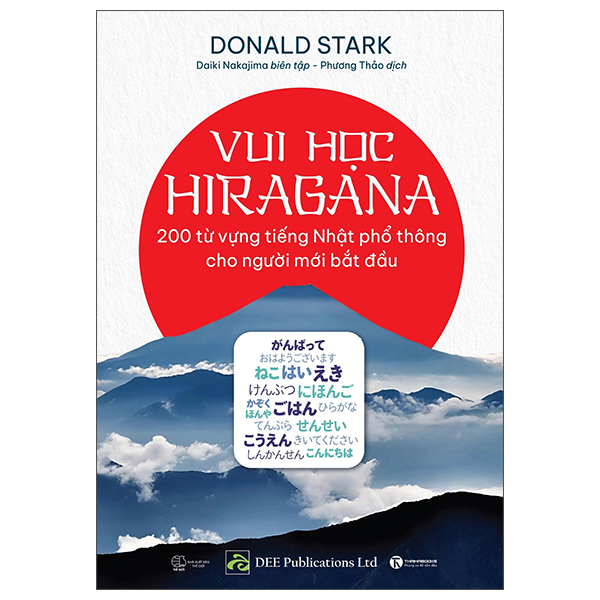 Vui Học Hiragana - 200 Từ Vựng Tiếng Nhật Phổ Thông Cho Người Mới Bắt Đầu