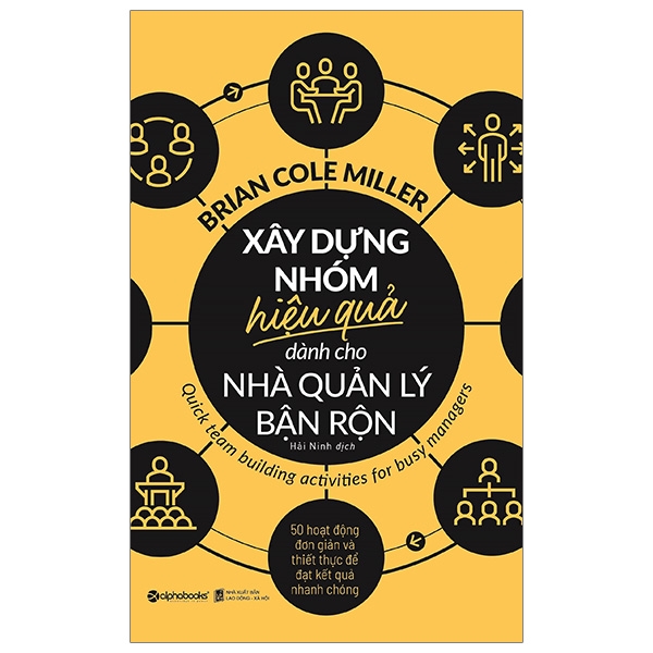 xây dựng nhóm hiệu quả dành cho nhà quản lý bận rộn
